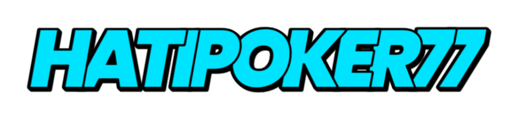 HatiPoker77 Link Slot Online Gacor Terpercaya Indonesia